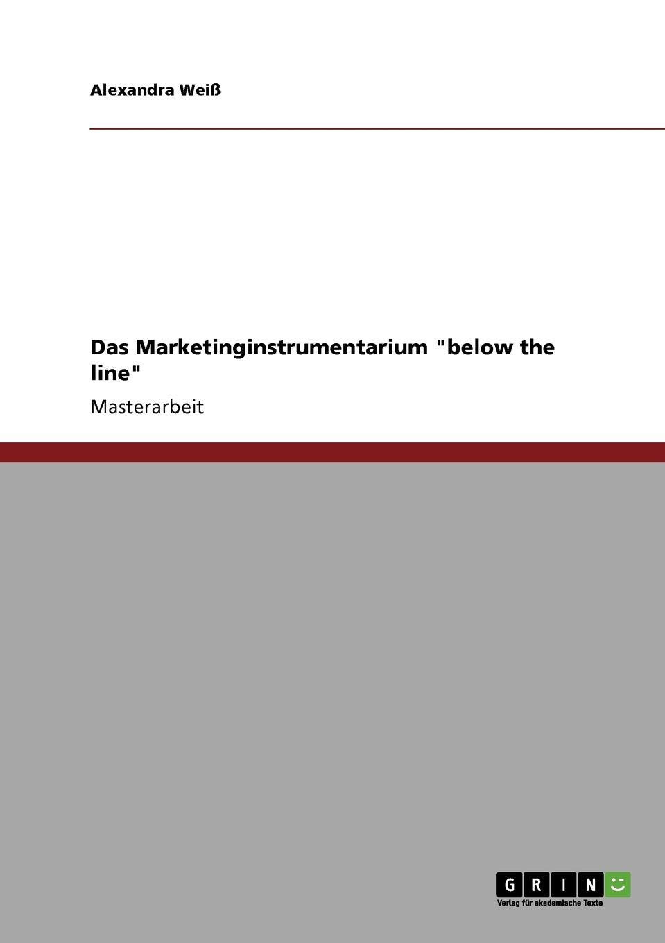Das Marketinginstrumentarium "below the line" (German Edition) Paperback – February 19, 2009